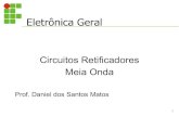 5 - Amplificadores Operacionaisjoinville.ifsc.edu.br/~bruno.martins/ELG/Circuitos Retificadores Meia Onda.pdf · Retificadores são circuitos que convertem um sinal de CA em CC. Os