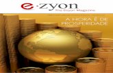 edição 6 | junho - julho 2010 | Um produto da Dzyon S.A. A HORA É DE ... · 2014-10-02 · SPED, WorkFlow, CRM, BI, entre outros, garantindo uma gestão empresarial completa e