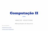 Computação II - Federal University of Rio de Janeirobfgoldstein/python/compII/...Programação Orientada a Objetos Tratamento de Exceções Módulos - (31/05 e 02/06) Manipulação