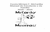 Escola Miriam F. McCarthy Manual do Estudante e da Família … · 2019-02-08 · centrais do nosso programa de Intervenções e Apoios Comportamentais Positivos (PBIS). Os Meerkats