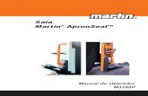 Saia Martin ApronSealMartin Engineering M3248P-05/12 1 Saia Martin® ApronSeal™ Introdução Geral A Saia Martin ® ApronSeal™ é um sistema de saia de correia do transportador