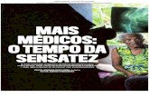 Mais m£©dicos: o tempo da sensatez - SENSATEZ O mais criticado programa de Dilma Rousseff mudou muito