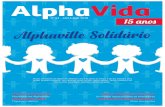 AlphaVida · Compareceram cerca de 180 vizinhos, que usufruíram de chopi-nho gelado, rodízio de pizzas, aperitivos, um bom rock and roll, e mais que tudo, com ótimos papos. Civilizadamente,