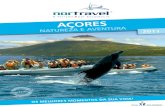 S A 2011 - Nortravel...de cetáceos (baleias e golfinhos); mais de duas dezenas de espécies são regularmente avistadas nas águas em redor das ilhas ao longo do ano. Regresso à
