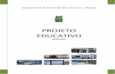 Agrupamento de Escolas de São Lourenço - PROJETO EDUCATIVO · 2018-09-11 · 7 4 CARACTERIZAÇÃO DO AGRUPAMENTO O Agrupamento de Escolas de São Lourenço – Valongo, inicialmente