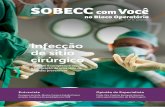 Infecção de sítio cirúrgico - · PDF file comprova em sua pesquisa que produtos para saúde termodesinfetados podem ser armazenados Especial 16 Infecção de sítio cirúrgico