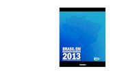 BRASIL EM 2013 DESENVOLVIMENTO - jornalggn.com.br · capÍtulo 9 sistema de transferÊncias para os municÍpios brasileiros: ... capÍtulo 12 disparidades do produto interno bruto