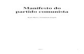 Manifesto do Partido Comunista - Professorprofessor.ufrgs.br/sites/default/files/dagnino/... · Manifesto do Partido Comunista1 Karl Marx e Friedrich Engels 1 Escrito por K. Marx