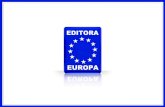 Apresentação Europa NOVO Apresentação Editora …Editora Europa é responsável pela publicação de 15 títulos mensais mais 4 bimestrais. Nossas publicações são dirigidas