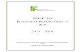 PROJETO POLÍTICO-PEDAGÓGICO - PPP - 2015 - 2019...POLÍTICO-PEDAGÓGICO - PPP - 2015 - 2019 Instituto Federal de Educação, Ciência e Tecnologia de São Paulo - ... Presidente