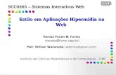 Estilo em Aplicações Hipermídia na Webwiki.icmc.usp.br/images/4/44/Scc265_3_aula_estilos_CSS.pdf · 12 External Style Sheet Normalmente definese um arquivo texto à parte com extensão