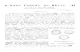 ALGUNS FUNGOS DO BRASIL IIIRestinga do Cabo Frio, Cabo Frio Est. do Rio de Janeiro, 16 de outubro de 1938. Nota: - As espiguetas atacadas não se diferenciam das sa ... 26 de novembro