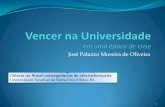 José Palazzo Moreira de Oliveira · Universidade Estadual de Santa Cruz/Ilhéus-BA • A visão de que há desvalorização da Ciência é uma crise. ... A Física: Ontem e hoje!
