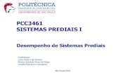 PCC3461 SISTEMAS PREDIAIS I€¦ · Desempenho dos Sistemas Prediais Os métodos de avaliação devem permitir a verificação do atendimento aos critérios de desempenho do sistema