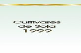 Cultivares de Soja 1999 - Embrapaépoca de semeadura para a maioria das cultivares de soja indicadas estende-se de 15/10 a 15/12. Os melhores resultados, para rendimento e altura de