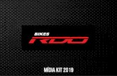 MÍDIA KIT 2019 - Team Bikes RDO | Time de Ciclismo · pelo ciclismo em qualquer idade, não limitando a iniciação de qualquer pessoa interessada. O ciclismo é comumente voltado