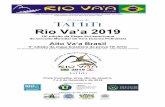 Rio Va’a 2019riovaa.com/2019/aviso-prova.pdf · desde 2004 e o programa de Paracanoagem desde 2010, contribuindo, dessa forma, com ações de inclusão e de detecção de novos
