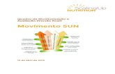 Movimento SUNscalingupnutrition.org/wp-content/uploads/2014/06/SUN... · 2017-09-16 · Movimento SUN, incluindo uma explicação / contextualização do progresso obtido. Pode ser