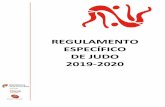 REGULAMENTO ESPECÍFICO DE JUDO 2019-2020 › sites › default › ... · PDF file Portuguesa de Judo. Este regulamento poderá, ainda, ser complementado pelo regulamento de prova