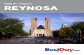 Guia de Viagens REYNOSA€¦ · DESCUBRA REYNOSA Localizada na fronteira norte da República Mexicana, ... La Escondida, em um terreno de 38 hectares que inclui: um salão de convenções,