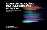 Comunicação em Ambiente Digital - UENFpgcl.uenf.br/arquivos/201906241348-2019_prado_satuf_comunicaca… · que não é possível pensar a comunicação em rede com as ferramentas
