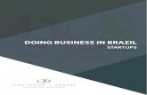 DOING BUSINESS IN BRAZIL - limajr.com.br€¦ · 2 3 CAPÍTULO 1. ECONOMIA BRASILEIRA EM NÚMEROS 1.1. Evolução do PIB brasileiro 2017: 1% US$ 2 trilhões. 2018: +2.9% (estimativa).
