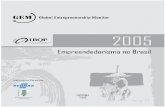 COORDENAÇÃO INTERNACIONAL DO GEM PROJETO GEM …ibqp.org.br/.../10/Empreendedorismo-no-Brasil-2005.pdf · APRESENTAÇÃO Empreendedorismo no Brasil . 2005 É com satisfação que