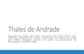 Thales de Andrade - WordPress.com€¦ · Exemplo: art. 122 do Código Penal –crime de induzimento, instigação ou auxílio ao suicídio –A realização de uma das condutas descritas
