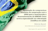 BVS - Renovação do compromisso brasileiro de …...2010/08/30  · adoção da Internet como meio de produção das fontes e fluxos de informação científica e técnica, realizada