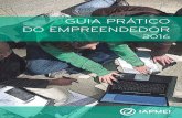 Guia Prático do Empreendedor · O Guia Prático do Empreendedor estará disponível em formato digital online sendo o Manual do Empreendedor disponibilizado em formato pdf. Os instrumentos,