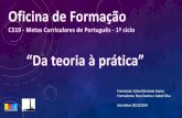 Formanda: Sónia Machado Garcia Formadoras: Rosa Santos e … · 2014-11-14 · Objetivo: Escutar para aprender e construir conhecimentos. Descritores: - Distinguir informação essencial