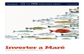 Inverter a Maré - The Pew Charitable Trusts · Esta síntese resume o relatório Inverter a Mar ... Megan McVey, Justyna Niewolewska, Bernard Ohanian, Miquel Ortega, Michael Remez,