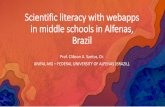 Scientific Literacy with Webapps in Middle Schools in ...€¦ · teachers, who can use them for discussions in the class through flipped classroom method or define other application