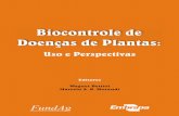 Biocontrole de Doenças de Plantas - Embrapa · agrônomos e florestais, técnicos agrícolas, estudantes de graduação e pós-graduação, legisladores, indústrias de controle