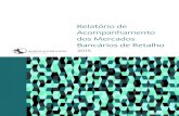 Relatório de Acompanhamento dos Mercados Bancários de Retalho · 2016-10-12 · | 1150-012 Lisboa • • Edição Departamento de Supervisão Comportamental • Design, impressão,