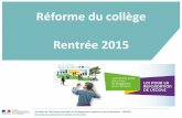 Réforme du collège Rentrée 2015 - Académie de Lille...la rentrée 2016. Le cycle 3 est à cheval sur école et collège : une collaboration à renforcer dans le cadre, notamment,