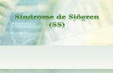 Síndrome de Sjögren · Síndrome de Sjögren Classificação: A SS pode existir o Complexo Sicca isolado sem associação com outras doenças autoimunes, bem como pode ocorrer associada