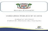 Edital nº 01/2018 Edital de Abertura das Inscrições · ESTADO DE SÃO PAULO MUNICÍPIO DE PIRANGI CONCURSO PÚBLICO Nº 01/2018 Página 2 de 50 O MUNICIPIO DE PIRANGI, representado