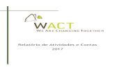 Relatório de Atividades e Contas 2017 - WACTwact.pt/wp-content/uploads/2018/09/Relatrio-de...Estivemos presentes no Festival Greenfest, no Estoril, que promove a sustentabilidade