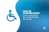 GUIA DE ACESSIBILIDADE para realização de conferências de saúdeconselho.saude.gov.br/.../Guia_de_acessibilidade.pdf · 2019-05-10 · corrimão, guia de balizamento, guarda-corpo