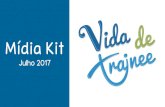 Mídia Kit - Vida de Trainee...Mídia Kit Julho 2017 O VT é o nosso mascote. Formado pela união das letras iniciais do blog, ele simboliza o espírito da geração Y. O Vida de Trainee