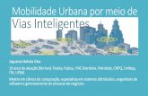 Mobilidade Urbana por meio de vias inteligentes · A MOBILIDADE URBANA é caracterizada pelo deslocamento das pessoas e bens nas grandes cidades 2. O problema para alcançar a mobilidade