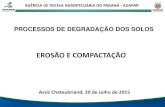EROSÃO E COMPACTAÇÃO - Paraná€¦ · N°71 –Espaçamentos entre terraços em plantio direto. Londrina: IAPAR, 2010. 59p.. UFPR - Pós Graduação em Defesa Agropecuária Vegetal