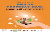 MARÇO 2018 MÊS DA PROTEÇÃO CIVIL - Lourinhã · do Manual Crescer em Segurança AÇÃO DE INFORMAÇÃO sobre voluntariado em Protecção Civil ATIVIDADES PEDAGÓGICAS inerentes