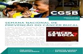 Semana naCional de Prevenção do CânCer BuCal189.28.128.100/dab/docs/portaldab/documentos/cgsb/... · clínico e o aprofundamento dos conhecimentos em diferentes grupos populacionais.