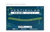 Boletim Informativo - CEBRASPE...2 Boletim Informativo A seguir, são apresentados os dados referentes ao Vestibular de 2017 da Universidade de Brasília. Campi Ceilândia, Gama, Planaltina