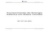 Fornecimento de Energia Elétrica em Baixa Tensão · NORMA TÉCNICA BAIXA TENSÃO NT – 07-05-003 1 REV. 02 – junho/2019 Fornecimento de Energia Elétrica em Baixa Tensão