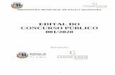 EDITAL DO CONCURSO PÚBLICO 001/2020 · Concurso Público reger-se-á nos termos da legislação vigente, em obediência ao Inciso II do artigo 37 da Constituição Federal Brasileira,