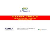Boletim diário de Focos de Calor - Piauí · 2017-11-01 · BOLETIM DIÁRIO DE FOCOS DE CALOR Data: 01/ 11/ 2017 COMITÊ ESTADUAL DE PREVENÇÃO E COMBATE A INCÊNDIOS FLORESTAIS
