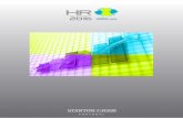 HR - Uma Designmedia.umadesign.com/000066/SC-HR-Survey-2016-r4.pdf · Orientação para os clientes e resultados (62%), a Competência Técnica (48%) e a Flexibilidade e resiliência